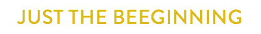 JUST the beeginning